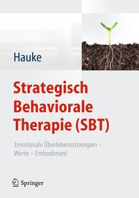 Bild vom Artikel Strategisch Behaviorale Therapie (SBT) vom Autor Gernot Hauke