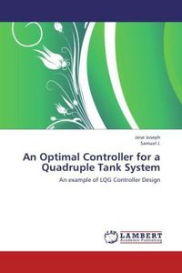 Produktbild: Joseph, J: Optimal Controller for a Quadruple Tank System