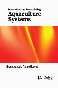 Produktbild: Innovations in Recirculating Aquaculture Systems
