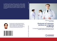 Produktbild: Outcome of cesarean sections-an ongoing challenge