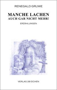 Produktbild: Manche lachen auch gar nicht mehr!