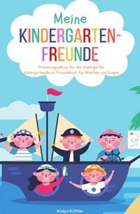 Produktbild: Meine Kindergarten-Freunde Erinnerungsalbum f&uuml;r den Kindergarten Kindergartenalbum Freundebuch f&uuml;r M&auml;dchen und Jungen