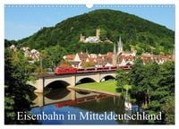 Produktbild: Eisenbahn in Mitteldeutschland (Wandkalender 2027 DIN A3 quer), CALVENDO Monatskalender