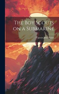 Produktbild: The Boy Scouts on a Submarine