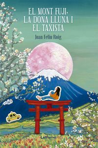 Produktbild: El mont Fuji, la dona Lluna i el taxista