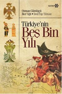 Produktbild: T&uuml;rkiyenin Bes Bin Yili