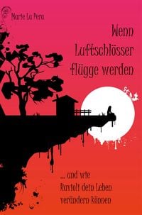 Produktbild: Wenn Luftschl&ouml;sser fl&uuml;gge werden