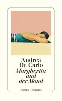 Bild vom Artikel Margherita und der Mond vom Autor Andrea De Carlo