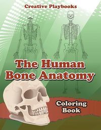 Produktbild: The Human Bone Anatomy Coloring Book
