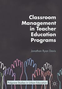 Produktbild: Classroom Management in Teacher Education Programs