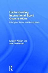 Produktbild: Tomlinson, A: Understanding International Sport Organisation