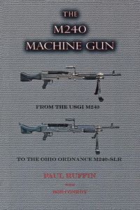 Produktbild: The M240 Machine Gun