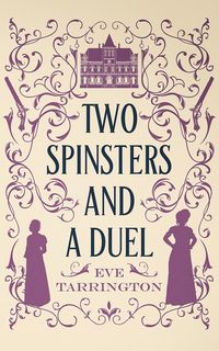 Produktbild: Two Spinsters and a Duel