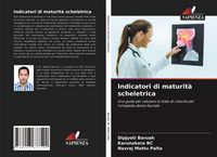 Produktbild: Indicatori di maturit&agrave; scheletrica