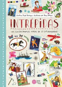 Produktbild: Intr&eacute;pidas. Los excepcionales viajes de 25 exploradoras
