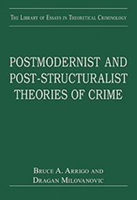 Produktbild: Postmodernist and Post-Structuralist Theories of Crime