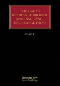 Produktbild: The Law of Insurance Broking and Insurance Brokerage Firms
