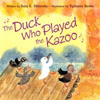 Produktbild: The Duck Who Played the Kazoo