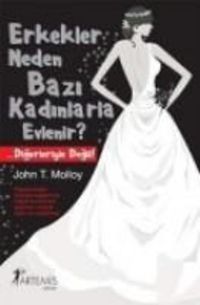Produktbild: Erkekler Neden Bazi Kadinlarla Evlenir