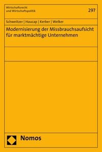 Produktbild: Modernisierung der Missbrauchsaufsicht f&uuml;r marktm&auml;chtige Unternehmen