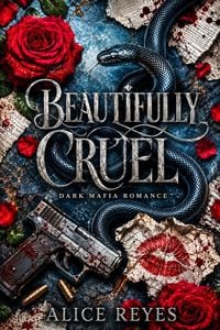 Produktbild: Beautifully Cruel: Dark Mafia Romance