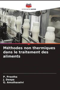 Produktbild: M&eacute;thodes non thermiques dans le traitement des aliments