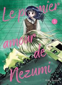 Produktbild: Le premier amour de Nezumi. Tome 3