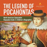 Produktbild: The Legend of Pocahontas | North American Colonization | Biography Grade 3 | Children's Biographies