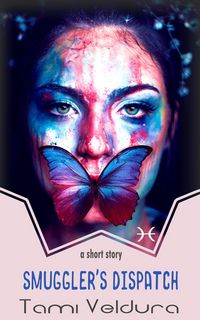 Produktbild: Smuggler's Dispatch: A Zodiac Forces Short Story