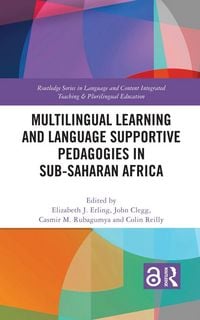 Produktbild: Multilingual Learning and Language Supportive Pedagogies in Sub-Saharan Africa