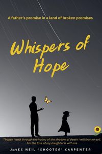 Produktbild: Whispers of Hope. A Father's Promise in a World of Broken Promises