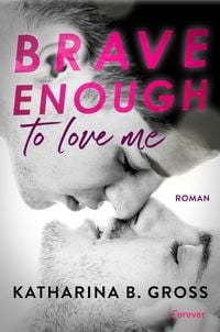 Produktbild: Brave enough to love me. Moritz & Sebastian