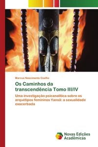 Produktbild: Os Caminhos da transcend&ecirc;ncia Tomo III/IV