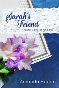 Produktbild: Sarah's Friend (More Love in Andauk, #2)