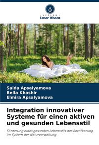 Produktbild: Integration innovativer Systeme f&uuml;r einen aktiven und gesunden Lebensstil