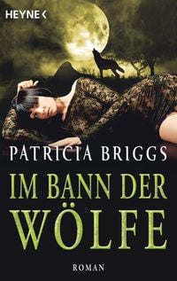Bild vom Artikel Im Bann der Wölfe / Alpha & Omega Bd. 4 vom Autor Patricia Briggs