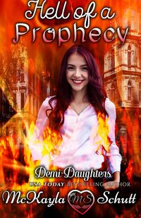 Produktbild: Hell of a Prophecy (Demi Daughters, #1)