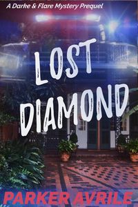 Produktbild: Lost Diamond (A Darke and Flare Mystery, #0)