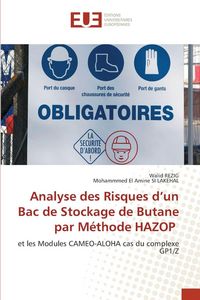 Produktbild: Analyse des Risques d'un Bac de Stockage de Butane par M&eacute;thode HAZOP