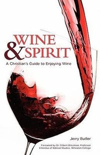 Produktbild: Wine & Spirt: A Christian's Guide to Enjoying Wine