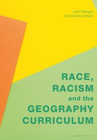 Produktbild: Race, Racism and the Geography Curriculum