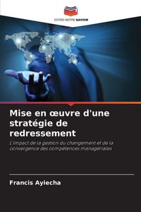 Produktbild: Mise en &iquest;uvre d'une strat&eacute;gie de redressement