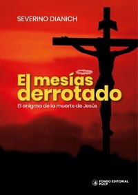 Produktbild: El mes&iacute;as derrotado