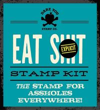 Produktbild: Eat Shit Stamp Kit
