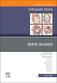 Produktbild: Nerve Injuries, an Issue of Orthopedic Clinics