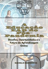 Produktbild: A Educa&ccedil;&atilde;o Ead No P&oacute;s-pandemia