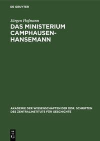 Produktbild: Das Ministerium Camphausen-Hansemann