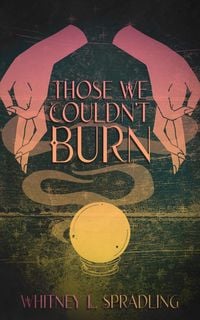 Produktbild: Those We Couldn't Burn