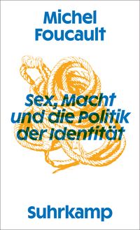 Produktbild: Sex, Macht und die Politik der Identit&auml;t