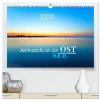 Produktbild: Lieblingsorte an der Ostsee (hochwertiger Premium Wandkalender 2026 DIN A2 quer), Kunstdruck in Hochglanz
